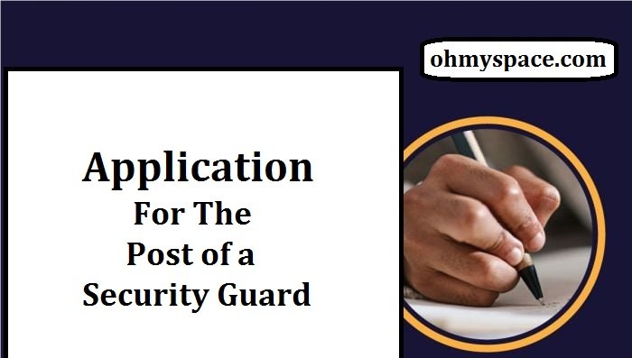 Application For The Post of a Security Guard