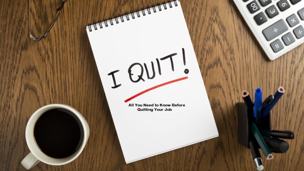 How To Quit A Job